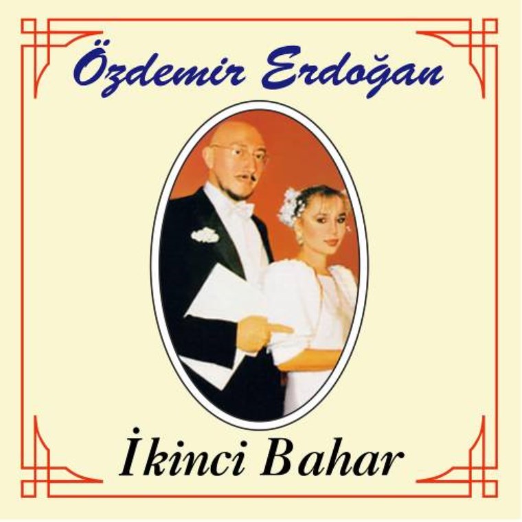 ÖZDEMİR ERDOĞAN ‘İKİNCİ BAHAR’ (ÖZDEMİR ERDOĞAN MÜZİK...)