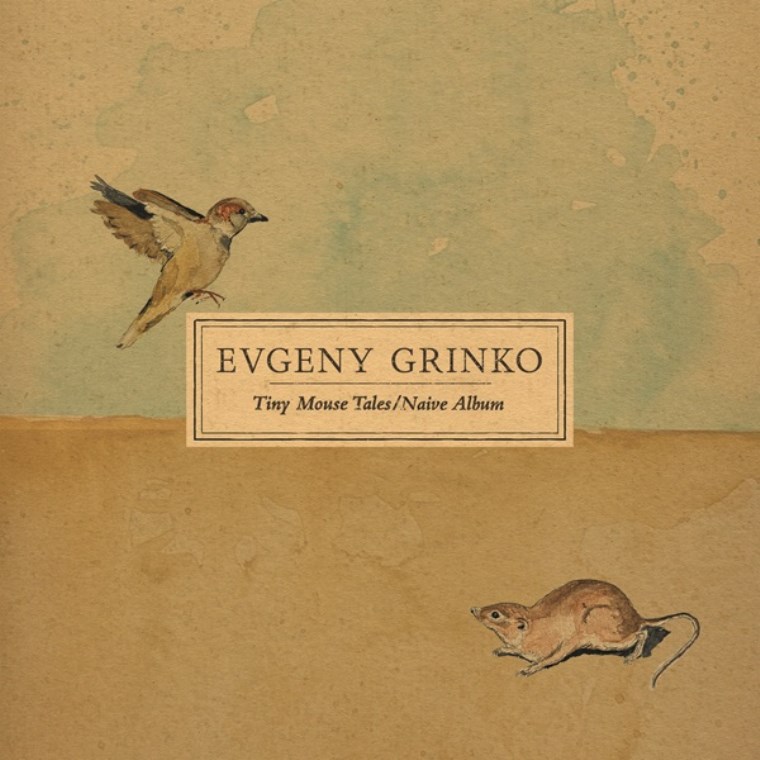 GRINKO ‘TINY MOUSE TALES / NAIVE ALBUM’ (A.K. MÜZİK)