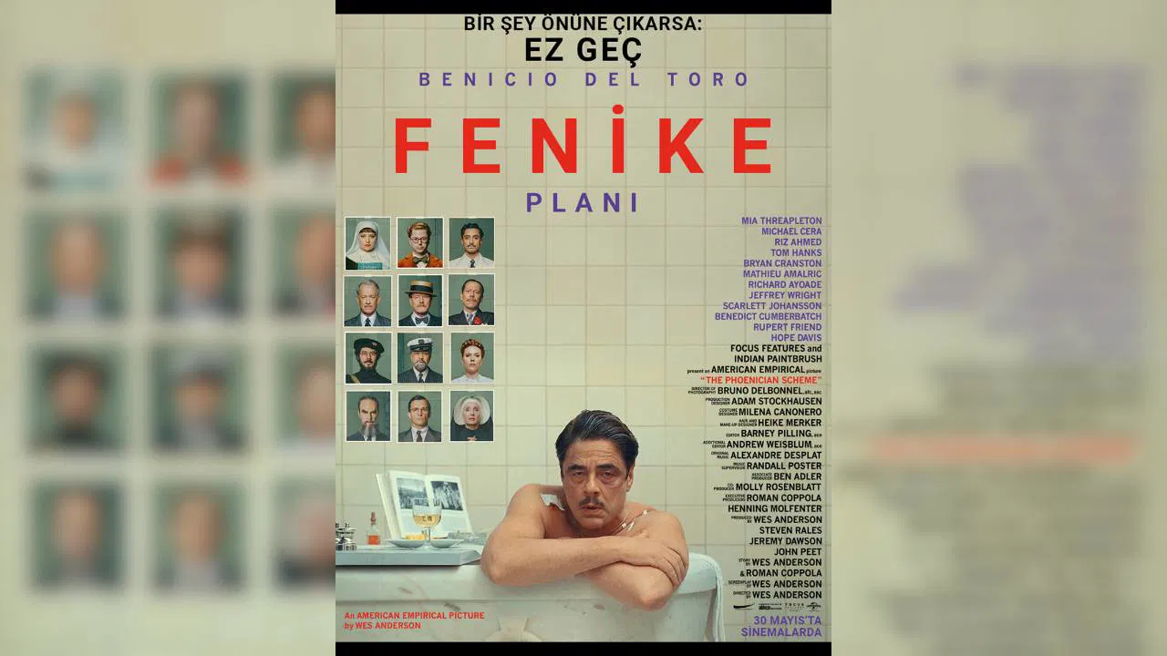 Fenike Planı, Testere ve Sihirli Annem: Bu Haftanın Sinema Seçkisi Üzerine Düşünsel Bir İnceleme