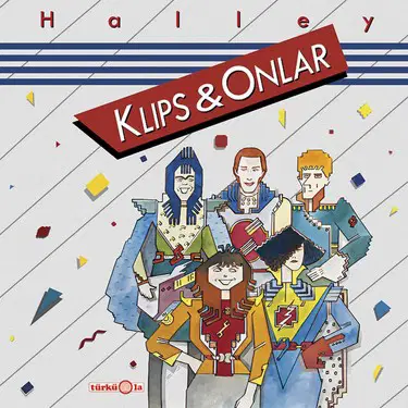Klips ve Onlar’ın “Halley” Şarkısı ve 1986 Eurovision Anıları