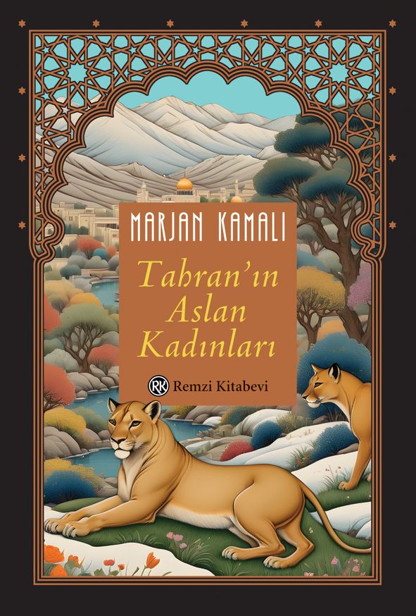 Tahran’ın Aslan Kadınları Üzerine: Uzun Menzilli Bir Dostluğun İntellektüel Atlası